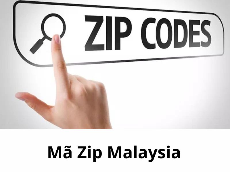 Danh sách mã Zip của các tỉnh/thành phố Malaysia