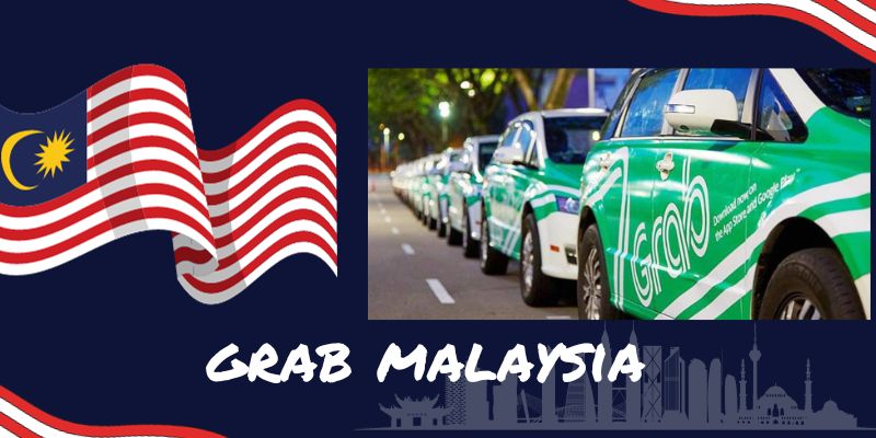 Thông tin Grab Malaysia mới nhất