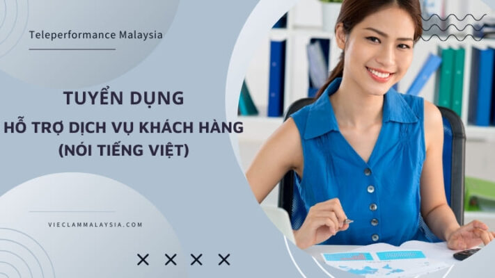 Tuyển dụng Hỗ Trợ Dịch Vụ Khách Hàng – Nói tiếng Việt